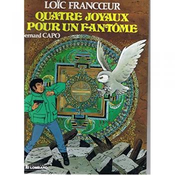 4 joyaux pour un fantôme (Loic Francoeur)