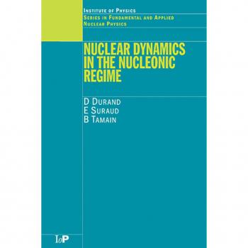 Vitalsource Technologies, Inc. Nuclear Dynamics In The Nucleonic Regime