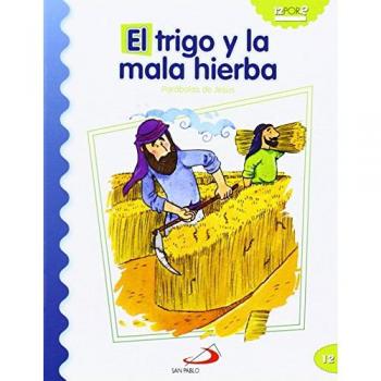El trigo y la mala hierba