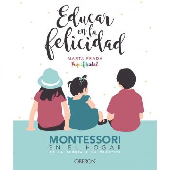 EDUCAR EN LA FELICIDAD