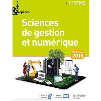 Enjeux et Repères Sciences de gestion et numérique 1re STMG