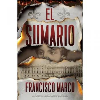 El sumario: El legado de Alfonso XII (Tapa blanda).