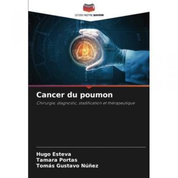 Esteva, Hugo: Cancer du poumon