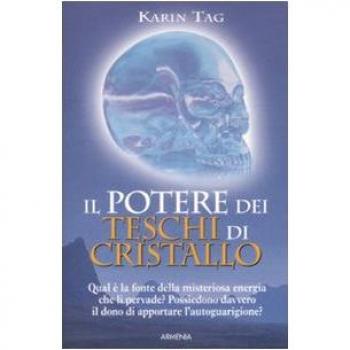 Il potere dei teschi di cristallo