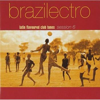 Session Brazilectro 6 – Mix Live