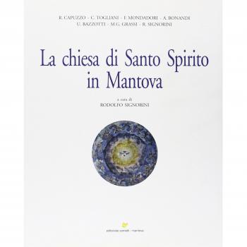 La Chiesa di Santo Spirito in Mantova