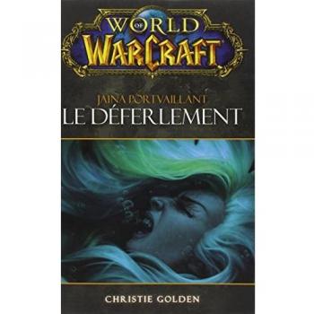 World of Warcraft : Le déferlement