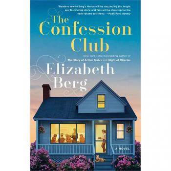 Elizabeth Berg The Confession Club: A Novel