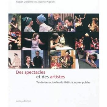 Des artistes Tendances actuelles du théâtre jeunes publics