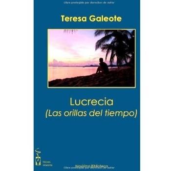 Lucrecia, las orillas del tiempo
