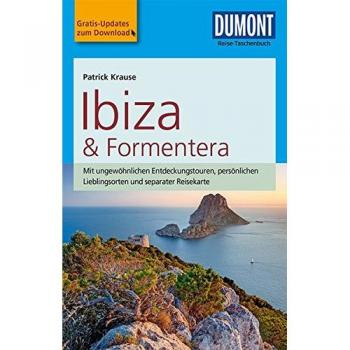 Patrick Krause Dumont Reise-Taschenbuch Reiseführer Ibiza & Formentera: Mit Online-Updates Als Gratis-Download