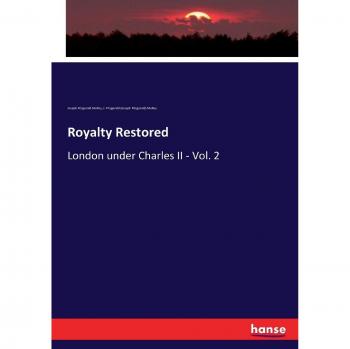 Royalty Restored: London under Charles II