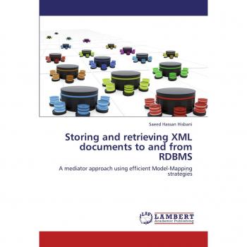 Storing and retrieving XML documents to and from RDBMS