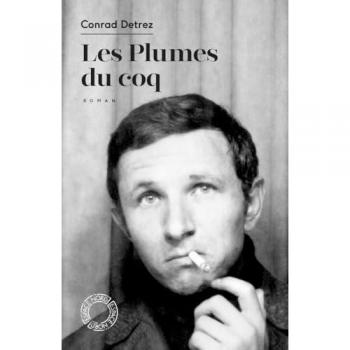 Les plumes du coq Conrad Detrez Espace Nord