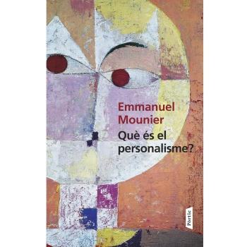 Què és el personalisme (Tapa blanda con solapas).