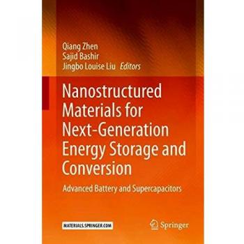 Nanostructured Materials for Next-Generation Energy Storage and Conversion