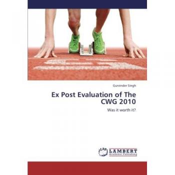 Ex Post Evaluation of The CWG 2010