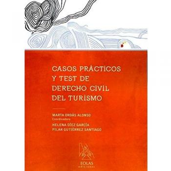 CASOS PRACTICOS Y TEST DE DERECHO CIVIL DEL TURISMO