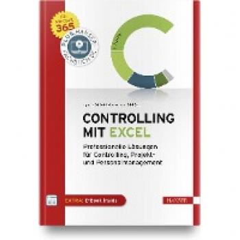 Ignatz Schels Excel Im Controlling: Professionelle Lösungen Für Controlling, Projekt