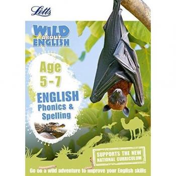 English ― Phonics and Spelling Age 5-7 (Letts Wild About)-Letts