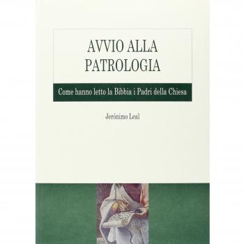 Avvio alla Patrologia. Come hanno letto la Bibbia i Padri della Chiesa