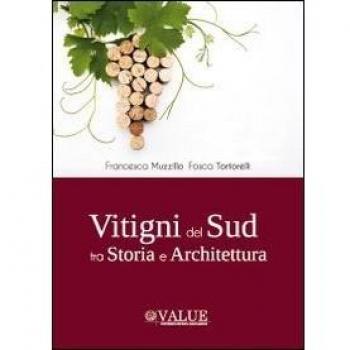 Vitigni del sud tra storia e architettura