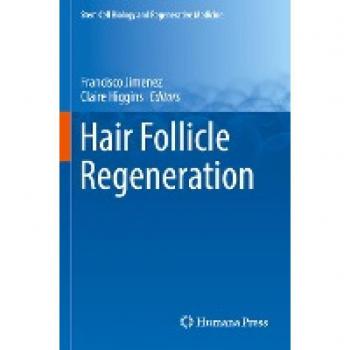 Hair Follicle Regeneration (Stem Cell Biology and Regenerative Medicine, 72, Band 72)