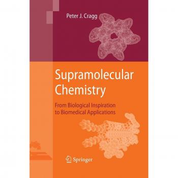 Cragg, Peter J.: Supramolecular Chemistry