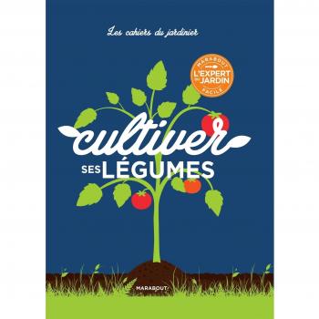 Cultiver Ses Légumes