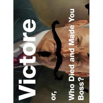 Victore or, Who Died and Made You Boss?
