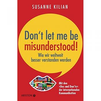 Don´t let me be misunderstood: Wie wir weltweit besser verstanden werden