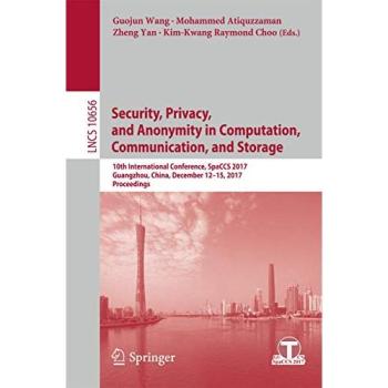 Security, Privacy, and Anonymity in Computation, Communication, and Storage