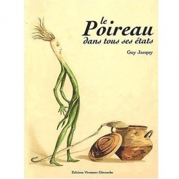 Le Poireau Dans Tous Ses États