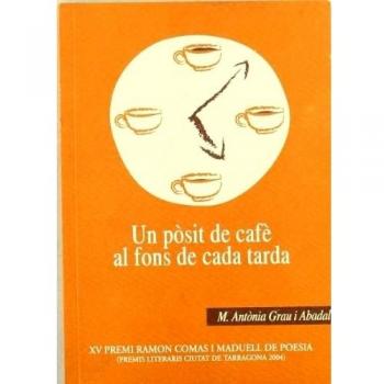 Un pòsit de cafè al fons de cada tarda