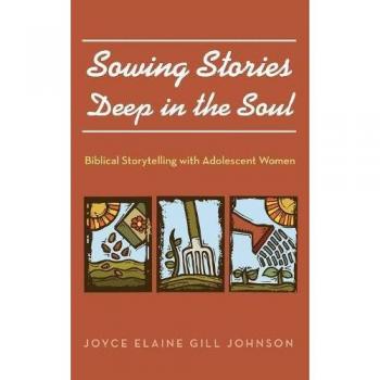 Johnson, Joyce Elaine Gill: Sowing Stories Deep in the Soul