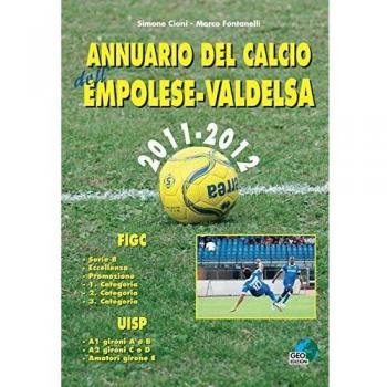 Annuario del calcio dell'Empolese-valdelsa 2011-12