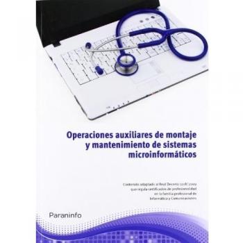 Operaciones auxiliares de mantenimiento de sistemas microinformáticos