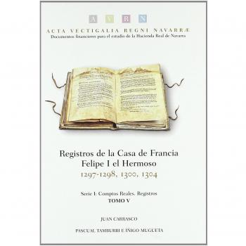 Registros de la Casa de Francia. Felipe I el Hermoso: 1297-1298, 1300, 1304
