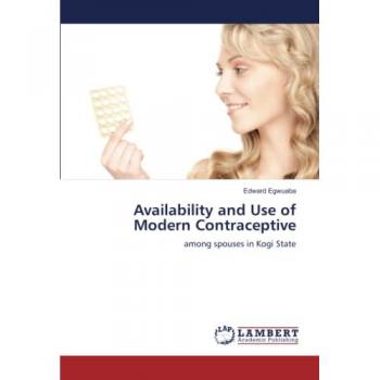 Availability and Use of Modern Contraceptive: among spouses in Kogi State
