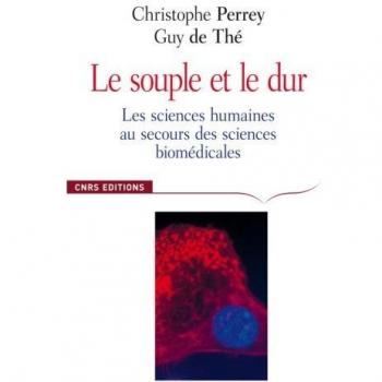 Le souple et le dur : les sciences humaines au secours des sciences biomédicales