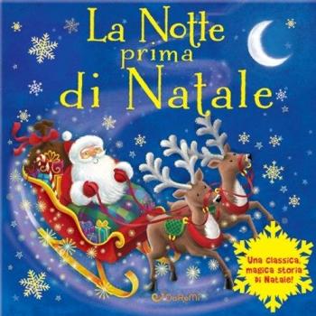 La notte prima di Natale. Magico Babbo Natale