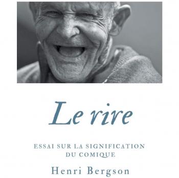 Le rire: Essai sur la signification du comique