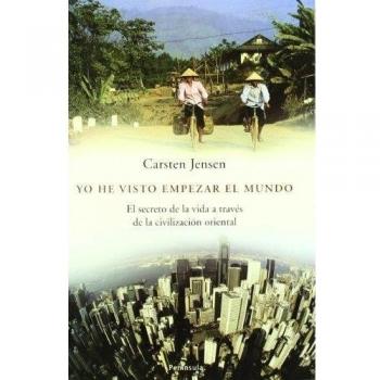 Yo he visto empezar el mundo (Tapa blanda).