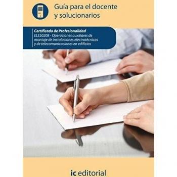 GUIA PARA EL DOCENTE Y SOLUCIONARIOS OPERACIONES AUXILIARES MONTAJE