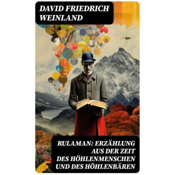 Rulaman – Dschungel‑Chronik: Höhlengestalt und Bär