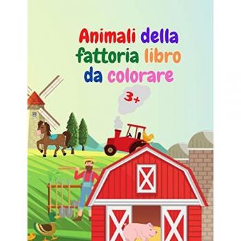 Animali della fattoria libro da colorare: Incredibile libro da colorare con animali della fattoria | Animali della fattoria acuta libro da colorare ... con animali di campagna da colorare