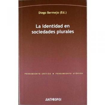 La identidad en sociedades plurales.