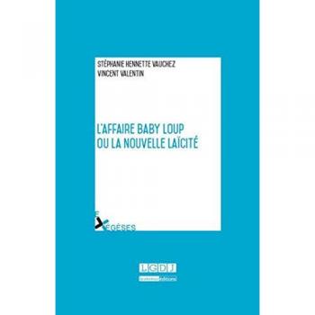 L affaire Baby Loup ou la nouvelle laïcité