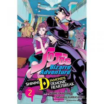 Jojo's Bizarre Adventure : Shining Diamond's Demonic Heartbreak, Vol. 2, by Hirohiko Araki