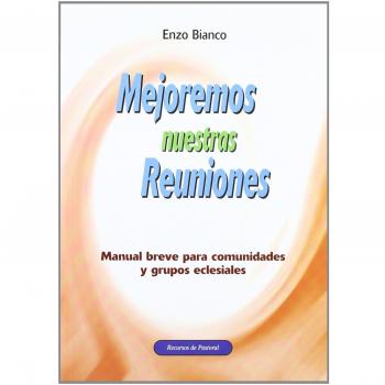 Mejoremos nuestras reuniones
